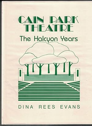 Cain Park Theatre: The Halcyon Years