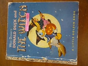 Walt Disney's Donald Duck and the Witch (A Little Golden Book)