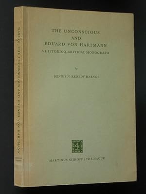 The Unconscious and Eduard von Hartmann: A Historico-Critical Monograph