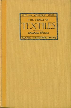 The Story of Textiles (City and Country Series)