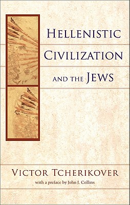 Immagine del venditore per Hellenistic Civilization and the Jews venduto da BargainBookStores