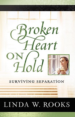 Imagen del vendedor de Broken Heart on Hold: Surviving Separation (Paperback or Softback) a la venta por BargainBookStores