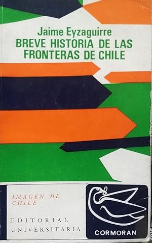 Bild des Verkufers fr Breve historia de las fronteras de Chile. 11a. Edicin actualizada zum Verkauf von Librera Monte Sarmiento