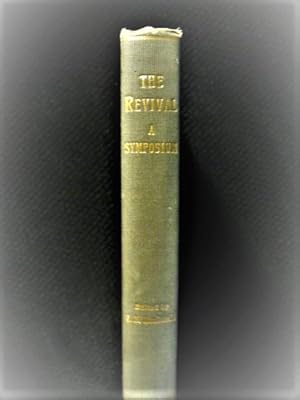 Imagen del vendedor de The Revival: A Symposium 1905 a la venta por My November Guest Books