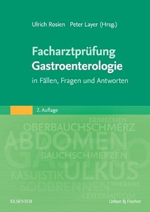Seller image for Facharztprfung Gastroenterologie : in Fllen, Fragen und Antworten for sale by AHA-BUCH GmbH