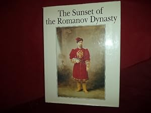 Immagine del venditore per The Sunset of the Romanov Dynasty. venduto da BookMine