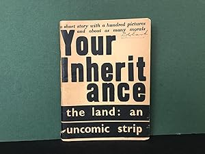 Your Inheritance - The Land: An Uncomic Strip