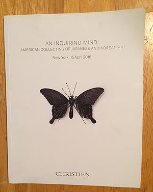 An Inquiring Mind: American Collecting of Japanese and Korean Art. New York, 15 April 2016