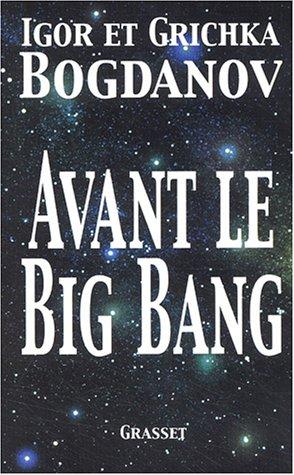 Seller image for Avant le big bang for sale by crealivres