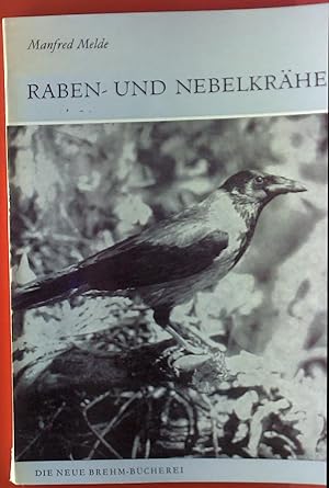 Bild des Verkufers fr Raben- und Nebelkrhe,Die Neue Brehm-Bcherei - Corvus corone - Mit 47 Abbildungen - Zweite (2.) berarbeitete Auflage zum Verkauf von biblion2