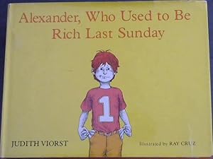 Bild des Verkufers fr Alexander, Who Used to Be Rich Last Sunday zum Verkauf von Chapter 1