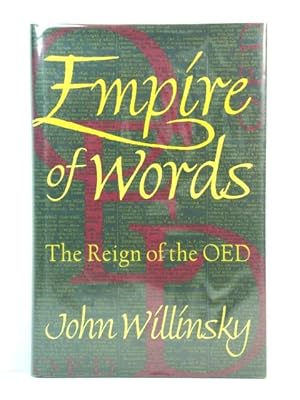 Seller image for Empire of Words: The Reign of the OED for sale by PsychoBabel & Skoob Books