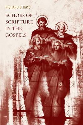 Bild des Verkufers fr Echoes of Scripture in the Gospels (Paperback or Softback) zum Verkauf von BargainBookStores