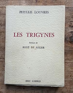 Image du vendeur pour Les Trigynes, prface de Ren de Solier mis en vente par CORSEAUX Pascal