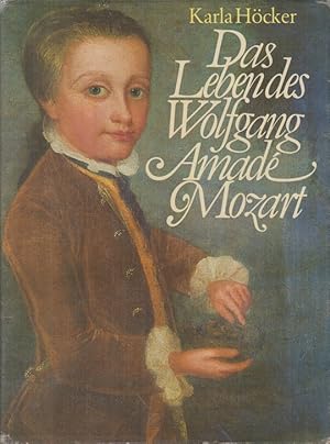 Image du vendeur pour Das Leben des Wolfgang Amad Mozart. mis en vente par Allguer Online Antiquariat