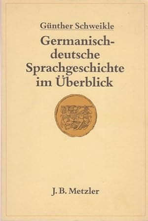 Bild des Verkufers fr Germanisch-deutsche Sprachgeschichte im berblick. zum Verkauf von Altstadt Antiquariat Goslar
