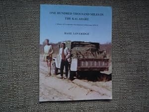 One Hundred Thousand Miles in The Kalahari: A History of Co-operative Development in Botswana, 19...