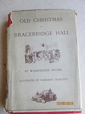 Seller image for Old Christmas and Bracebridge Hall for sale by Buybyebooks