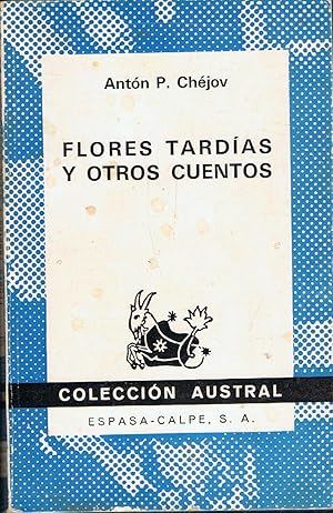 Imagen del vendedor de FLORES TARDAS Y OTROS CUENTOS a la venta por Librera Torren de Rueda