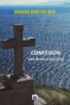 Imagen del vendedor de CONFESION. UNA NOVELA GALLEGA a la venta por AG Library