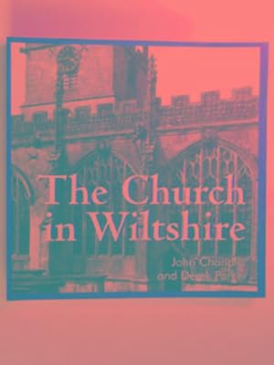 Image du vendeur pour The Church in Wiltshire mis en vente par Cotswold Internet Books