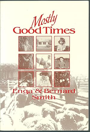 Seller image for Mostly Good Times (Signed Copy) for sale by Taipan Books