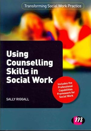 Immagine del venditore per Using Counselling Skills in Social Work venduto da GreatBookPrices