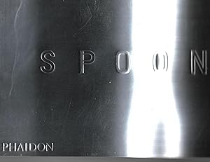 Seller image for Spoon: 100 designers, 10 curators, 10 design Classics for sale by Trinders' Fine Tools