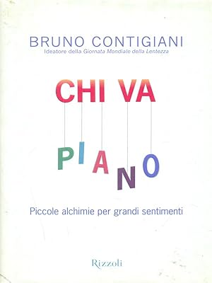Bild des Verkufers fr Chi va piano zum Verkauf von Librodifaccia