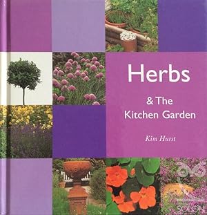Imagen del vendedor de Herbs And The Kitchen Garden (Garden Guides) a la venta por LIBRERA SOLN