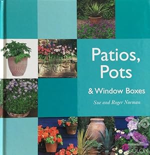 Imagen del vendedor de Patios, Pots And Window Boxes (Garden Guides) a la venta por LIBRERA SOLN