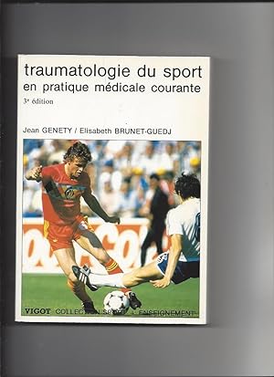 Traumatologie du sport en pratique médicale courante (Collection Sport plus enseignement)