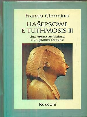 Bild des Verkufers fr Hasepsowe e Tuthmosis III zum Verkauf von Librodifaccia