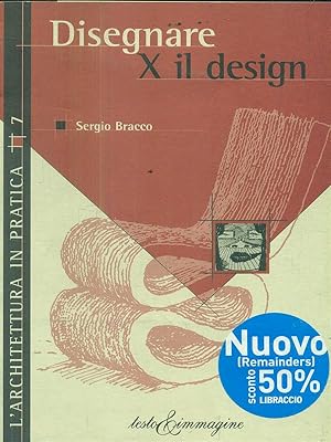 Disegnare x il design