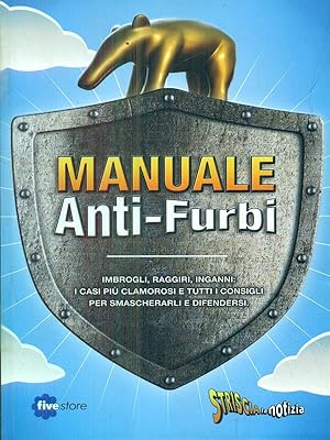 Bild des Verkufers fr Striscia la notizia. Il manuale anti-furbi zum Verkauf von Librodifaccia