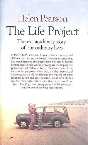 The Life Project: The Extraordinary Story of Our Ordinary Lives