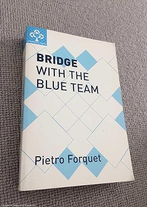 Bridge With The Blue Team (Master Bridge)