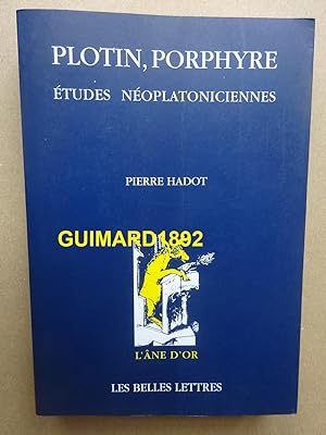 Plotin, Porphyre, études néoplatoniciennes