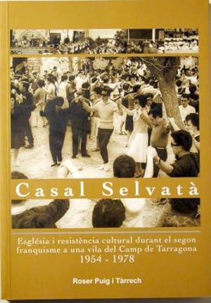 Seller image for CASAL SELVAT - Valls 2001 - Il lustrat for sale by Llibres del Mirall