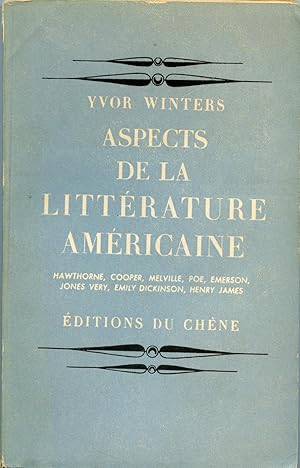 ASPECTS DE LA LITTERATURE AMERICAINE. Traduit de l'américain par Georges BELMONT