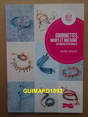 Les bracelets de Gabulle Macramé, Wraps et gourmettes