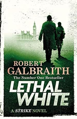 Seller image for Lethal White: Cormoran Strike Book 4 (Cormoran Strike 4) for sale by Alpha 2 Omega Books BA