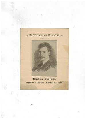 RECITAL BY THE DUTCH PIANIST SIEVEKING MARCH 8TH, 1897. FROTHINGHAM THEATRE, SCRANTON, PA.