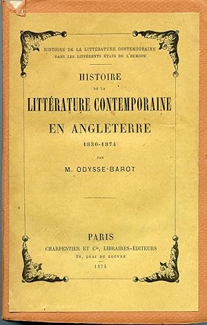 Seller image for HISTOIRE DE LA LITTRATURE CONTEMPORAINE EN ANGLETERRE 1830-1874 for sale by Librairie CLERC