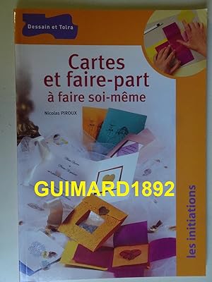 Seller image for Cartes et faire-part  faire soi-mme for sale by Librairie Michel Giraud