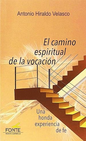 Seller image for Camino espiritual de la vocacion, el. una honda experiencia for sale by Imosver