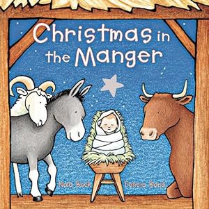 Imagen del vendedor de Christmas in the Manger Padded Board Book (Board Book) a la venta por Grand Eagle Retail