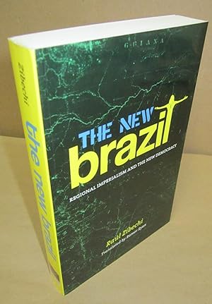 Seller image for The New Brazil: Regional Imperialism and the New Democracy for sale by Atlantic Bookshop