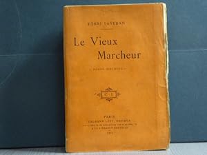 Seller image for LE VIEUX MARCHEUR. - Roman dialogu. - for sale by Tir  Part