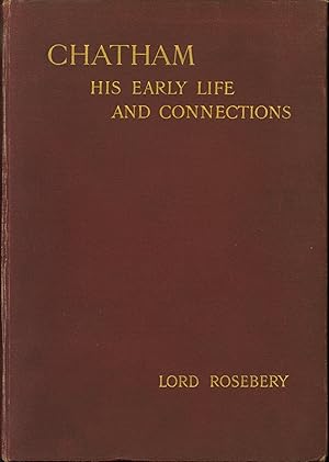 Seller image for Chatham: His Early Life and Connections for sale by Eureka Books